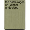 The Battle Rages On: Winner Undecided door Mele Taumoepeau