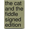 The Cat and the Fiddle Signed Edition by Jackie Morris