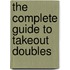 The Complete Guide to Takeout Doubles
