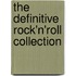 The Definitive Rock'n'roll Collection