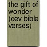 The Gift Of Wonder (cev Bible Verses) door Ben Alex