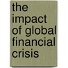 The Impact of Global Financial Crisis door Harold Utouh