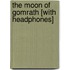 The Moon of Gomrath [With Headphones]