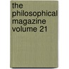 The Philosophical Magazine  Volume 21 door Alexander Tilloch