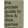 The Pocket Guide to Dice & Dice Games door Keith Souter