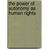 The Power of Autonomy as Human Rights