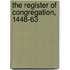 The Register of Congregation, 1448-63