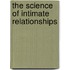 The Science of Intimate Relationships