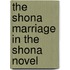 The Shona marriage in the Shona novel