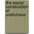 The Social Construction of Usefulness