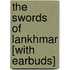 The Swords of Lankhmar [With Earbuds]