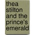 Thea Stilton and the Prince's Emerald