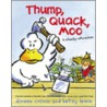 Thump, Quack, Moo: A Whacky Adventure door Doreen Cronin