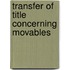 Transfer of Title Concerning Movables