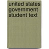 United States Government Student Text door Jane W. Smith