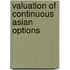 Valuation of Continuous Asian Options