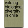 Valuing biological diversity in Chile by Claudia Cerda