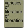 Varieties of Literature of Liberation door Jairos Gonye