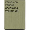 Verses on Various Occasions Volume 38 by John Henry Newman