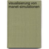 Visualisierung Von Manet-simulationen door Björn Scheuermann