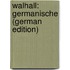 Walhall: germanische (German Edition)