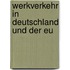 Werkverkehr In Deutschland Und Der Eu