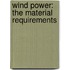 Wind Power: the material requirements