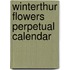 Winterthur Flowers Perpetual Calendar