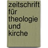 Zeitschrift für Theologie und Kirche door Herrmann Wilhelm