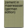 Zement in Maerwasser (German Edition) door Poulsen A
