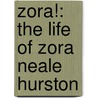 Zora!: The Life of Zora Neale Hurston by Judith Bloom Fradin