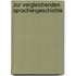 Zur vergleichenden Sprachengeschichte