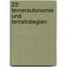23: Lernerautonomie und Lernstrategien door Peter Bimmel