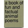 A Book of Fun and Factual Animal Poems door Michaela Strachan