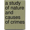 A study of nature and causes of crimes by Saeed Chishti