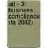 Att - 3: Business Compliance (fa 2012)