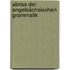 Abriss der angelsächsischen Grammatik
