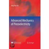 Advanced Mechanics of Piezoelectricity door Qinghua Qin