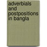 Adverbials and Postpositions in Bangla door Anwesa Bagchi