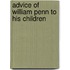 Advice of William Penn to His Children