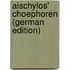 Aischylos' Choephoren (German Edition)