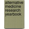 Alternative Medicine Research Yearbook door Joav Merrick