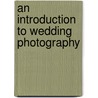 An Introduction to Wedding Photography door Lorna Yabsley