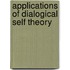 Applications of Dialogical Self Theory