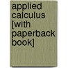 Applied Calculus [With Paperback Book] by Patti Frazer Lock