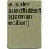 Aus Der Sündflutzeit (German Edition)