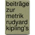 Beiträge Zur Metrik Rudyard Kipling's