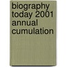 Biography Today 2001 Annual Cumulation door Cherie D. Abbey
