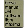 Breve Manual del Software Libre Maxima by Robert Ipanaqué Chero