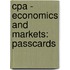 Cpa - Economics And Markets: Passcards